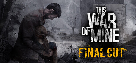 This War of Mine 公式ヘッダー画像に描かれた内戦下を生きる親子